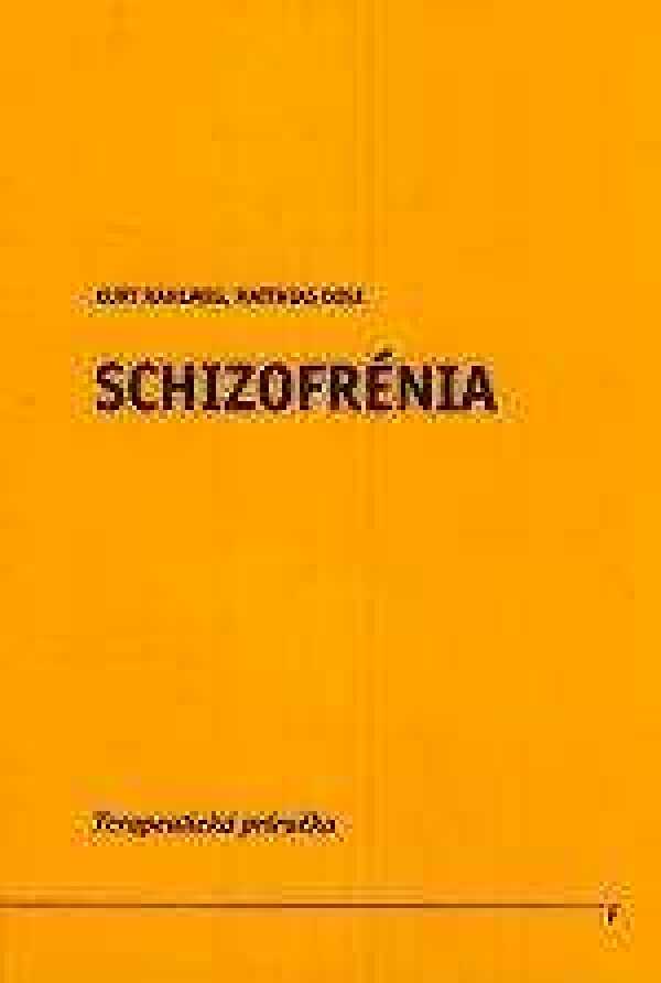 Kurt Hahlweg, Matthias Dose: SCHIZOFRÉNIA