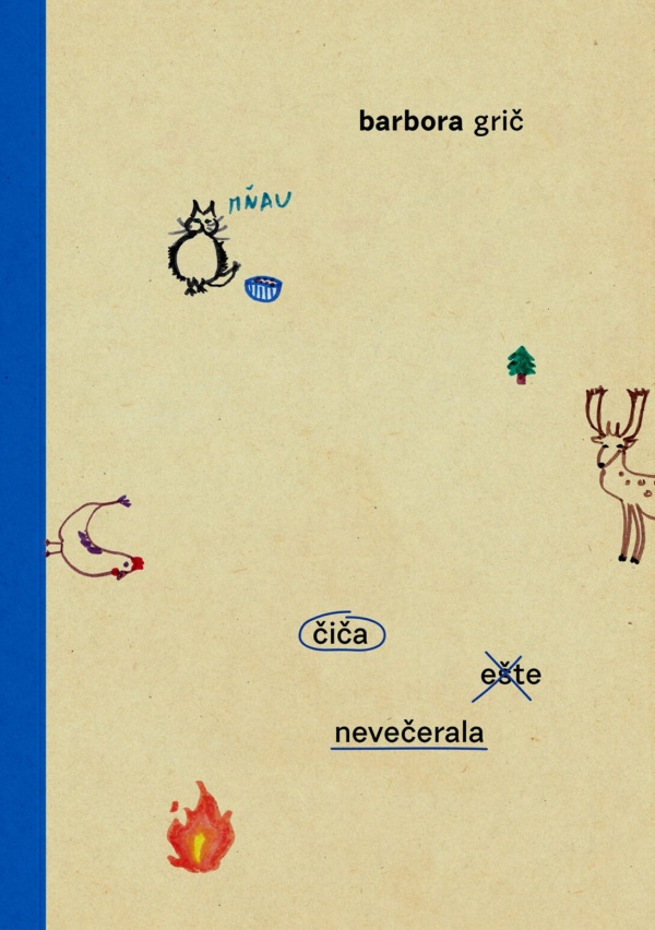 Barbora Grič: ČIČA EŠTE NEVEČERALA