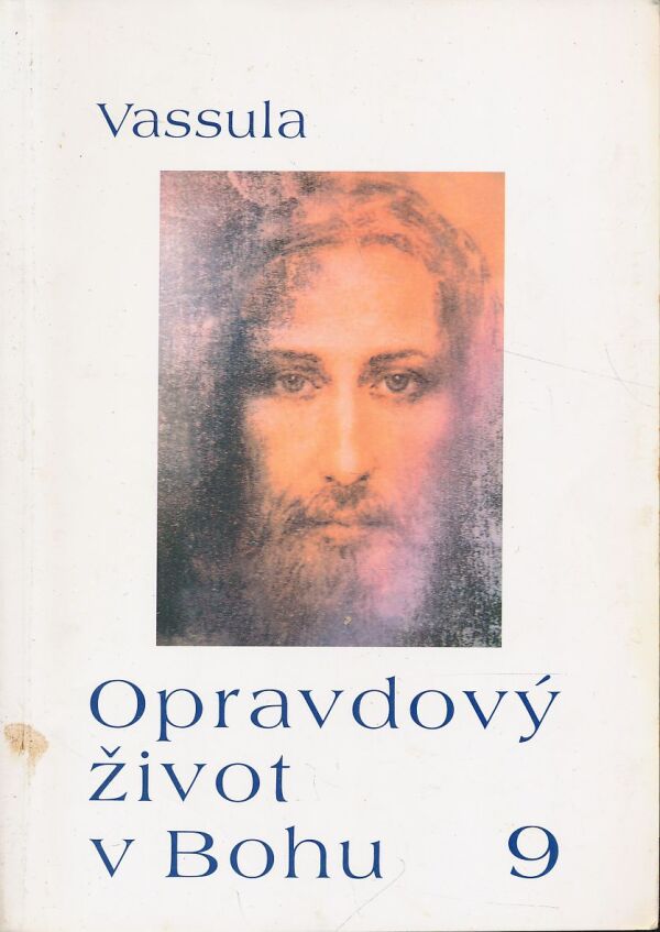 Vassula: Opravdový život v Bohu 1 - 12