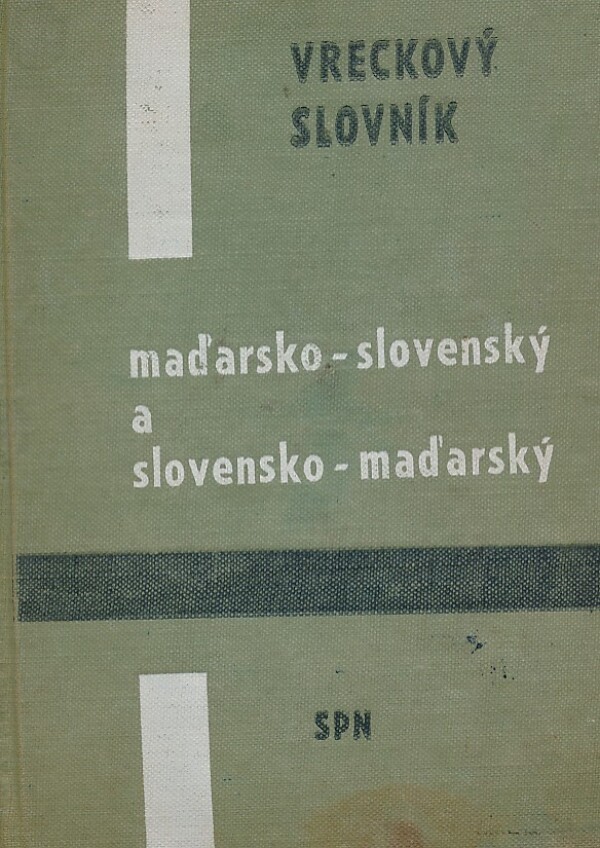 František Sima, Edita Chrenková, Mária Kazimírová: MAĎARSKO-SLOVENSKÝ A SLOVENSKO-MAĎARSKÝ VRECKOVÝ SLOVNÍK