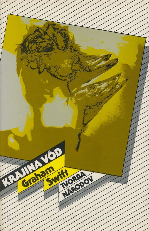 Graham Swift: Krajina vôd