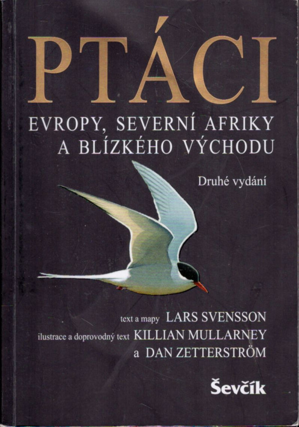 Lars Svensson: PTÁCI EVROPY, SEVERNÍ AFRIKY A BLÍZKÉHO VÝCHODU
