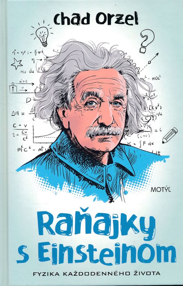 Chad Orzel: RAŇAJKY S EINSTEINOM