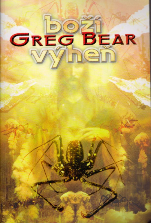 Greg Bear: BOŽÍ VÝHEŇ