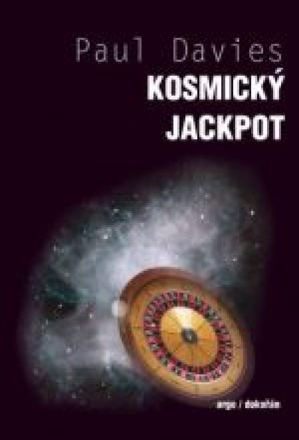 Paul Davies: KOSMICKÝ JACKPOT