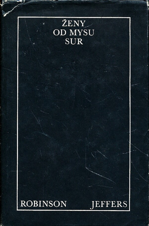 Robinson Jeffers: ŽENY OD MYSU SUR
