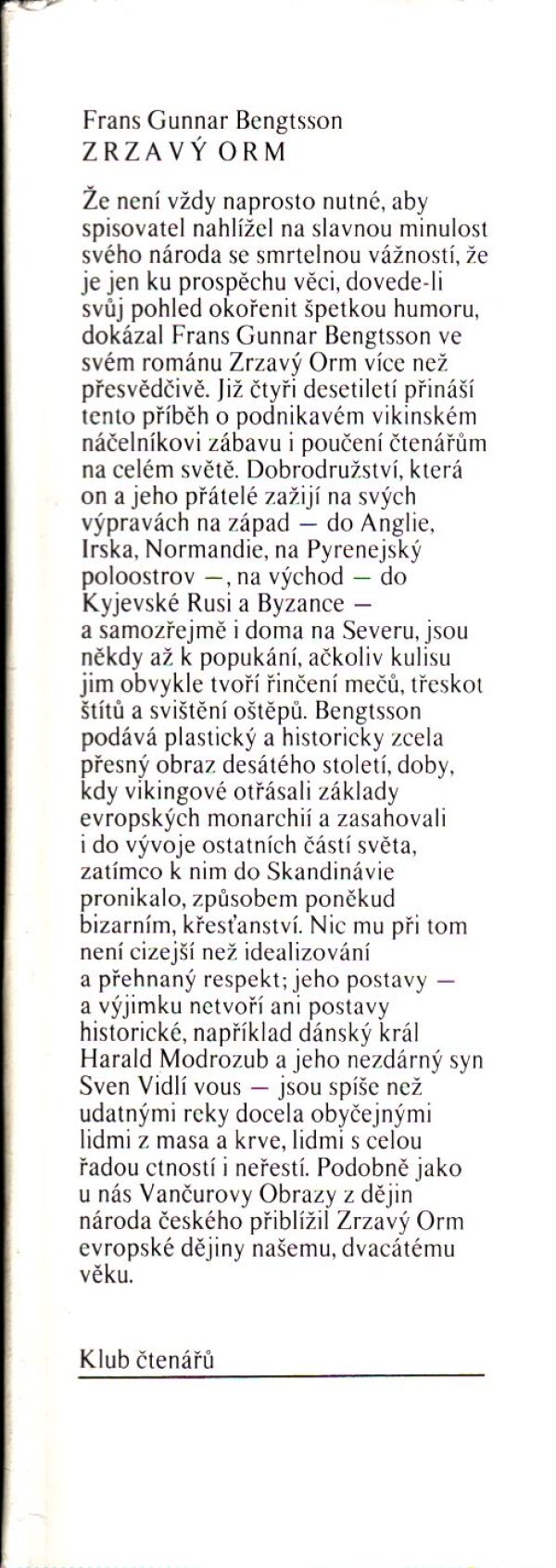 Frans G. Bengtsson: ZRZAVÝ ORM