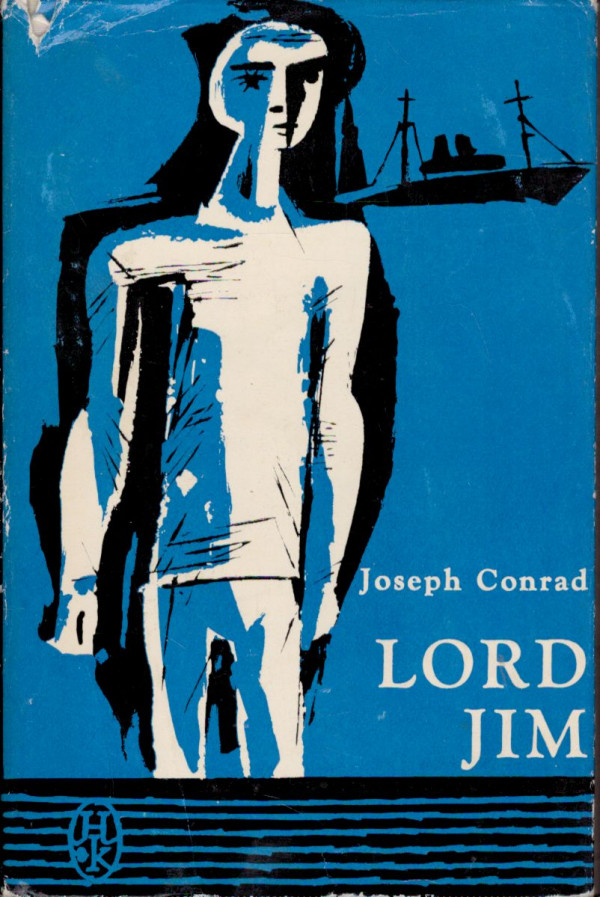 Joseph Conrad: LORD JIM