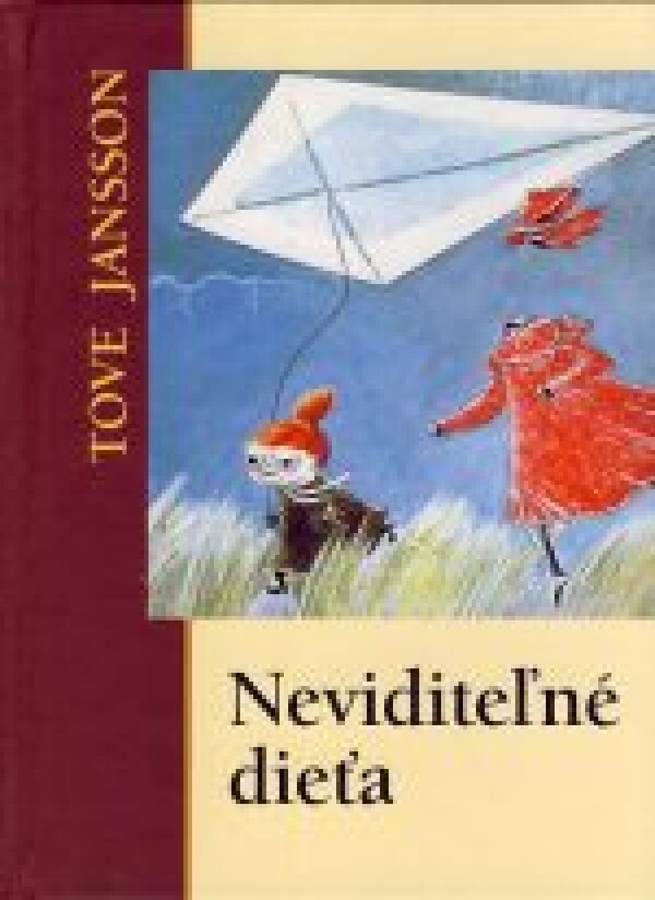 Tove Jansson: NEVIDITEĽNÉ DIEŤA