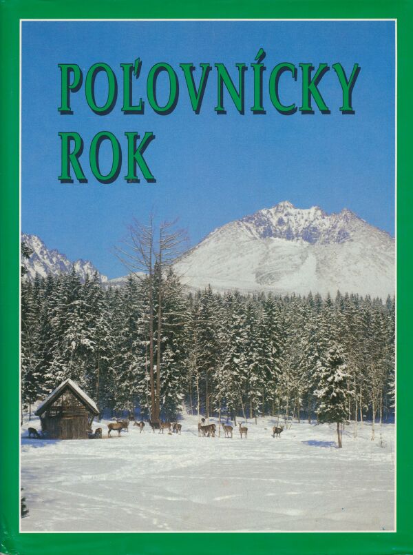 Lorenzo Michaelli: Poľovnícky rok