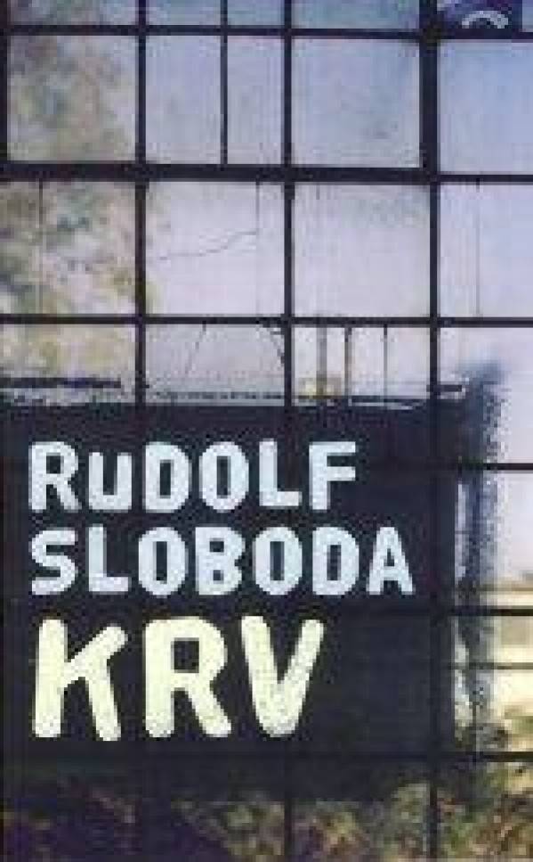 Rudolf Sloboda: KRV