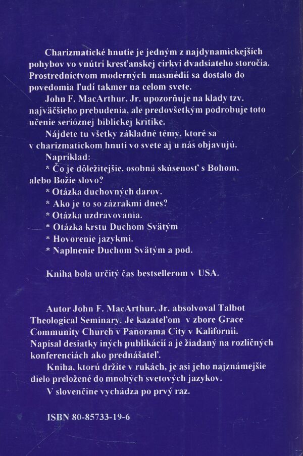 John F. MacArthur: Charizmatické hnutie vo svetle Biblie