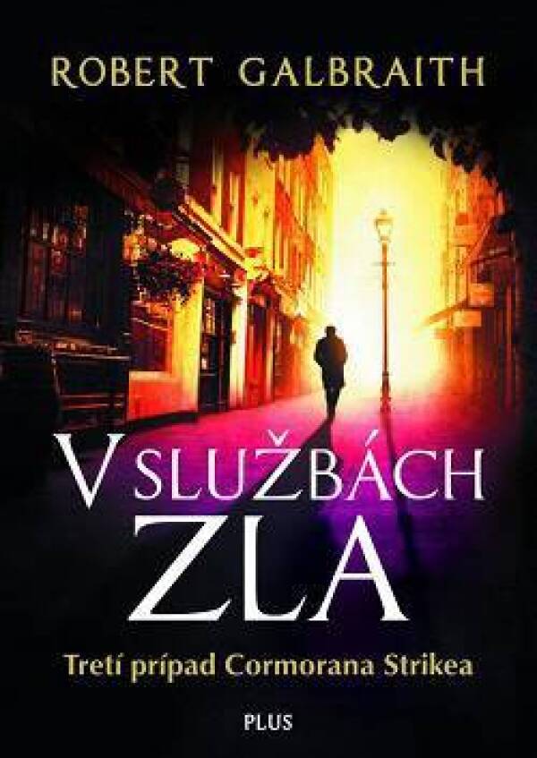 Robert Galbraith: V SLUŽBÁCH ZLA