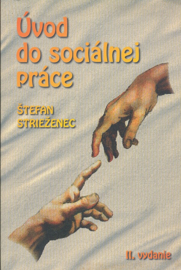 Štefan Strieženec: ÚVOD DO SOCIÁLNEJ PRÁCE