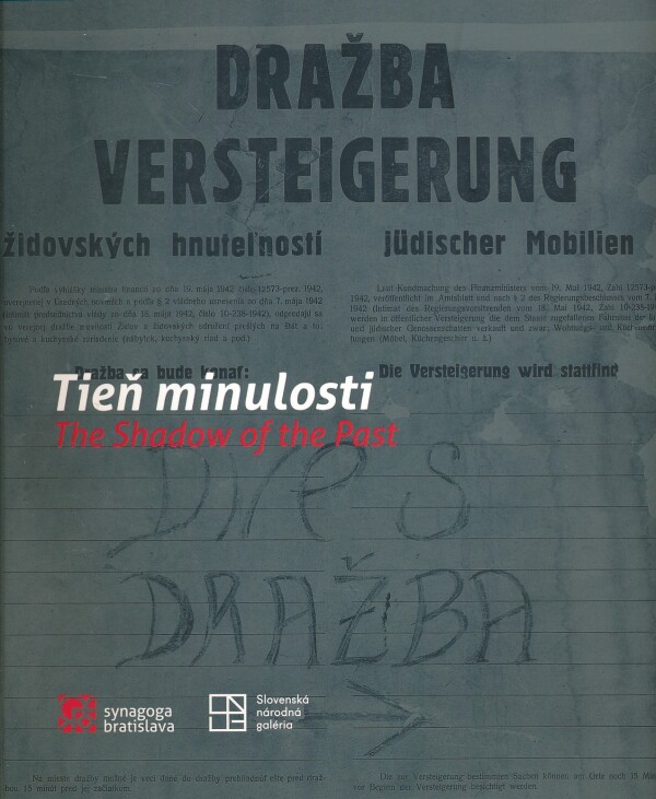 Jana Švantnerová a kol.: TIEŇ MINULOSTI / THE SHADOW OF THE PAST