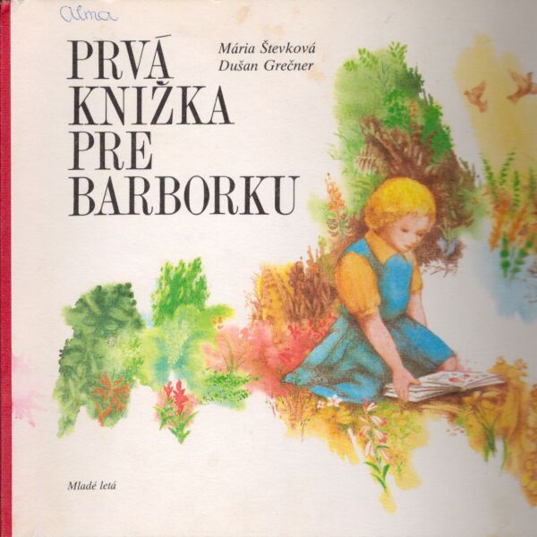 Mária Števková: PRVÁ KNIŽKA PRE BARBORKU