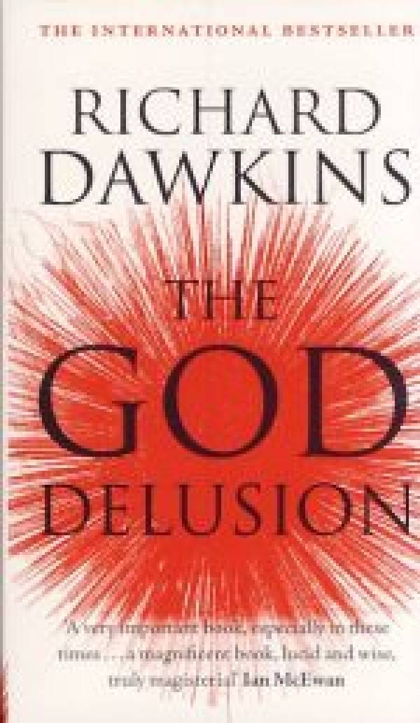 Richard Dawkins: THE GOD DELUSION