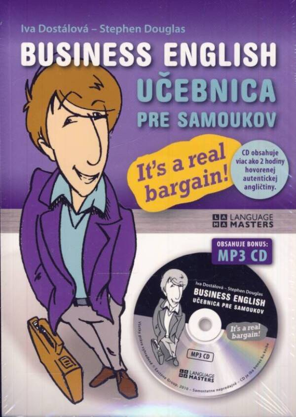 Iva Dostálová, Stephen Douglas: BUSINESS ENGLISH - UČEBNICA PRE SAMOUKOV + MP3 CD