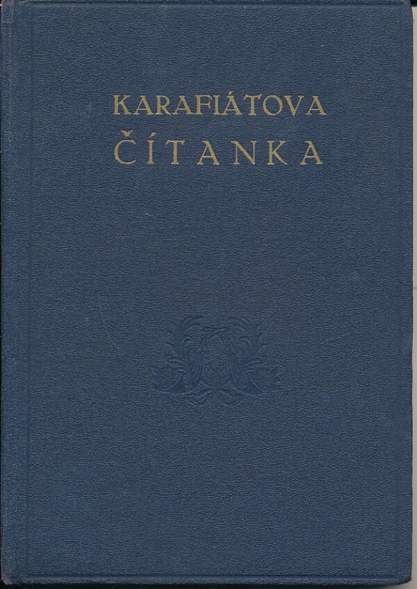 Jan Karafiát: KARAFIÁTOVA ČÍTANKA