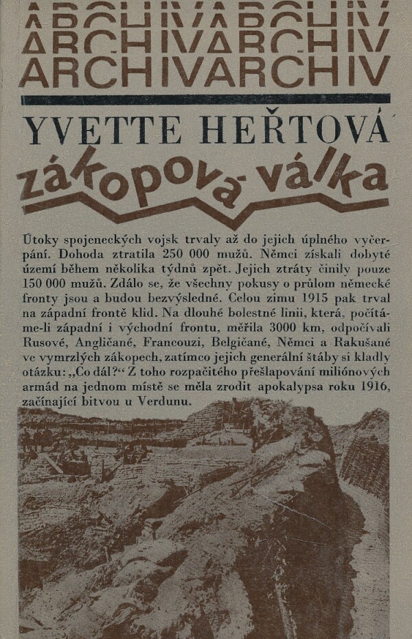 Yvette Heřtová: ZÁKOPOVÁ VÁLKA