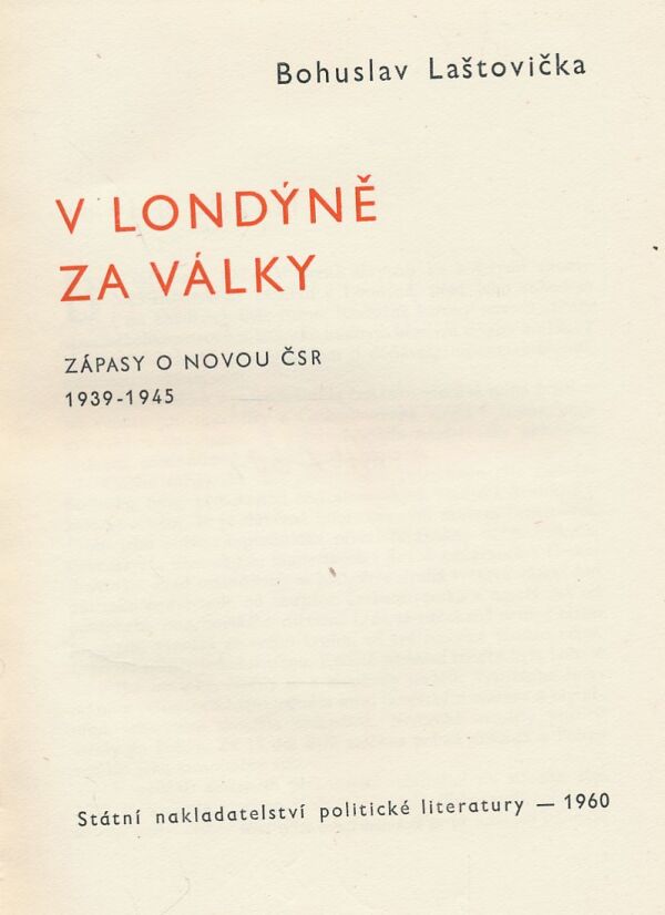 Bohuslav Laštovička: V Londýně za války