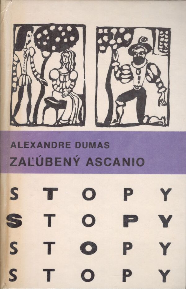 Alexandre Dumas: ZAĽÚBENÝ ASCANIO