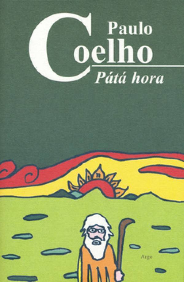 Paulo Coelho: PÁTÁ HORA
