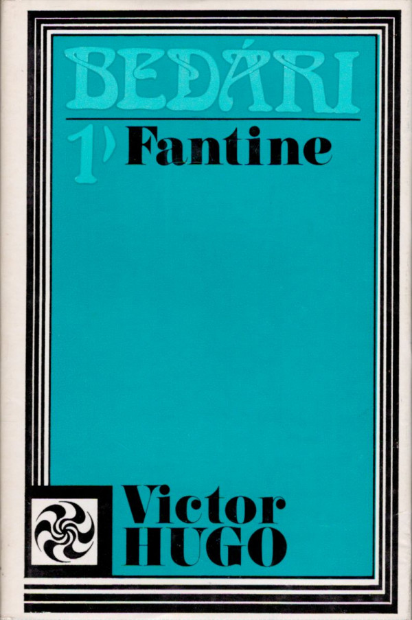 Victor Hugo: BEDÁRI 1-5