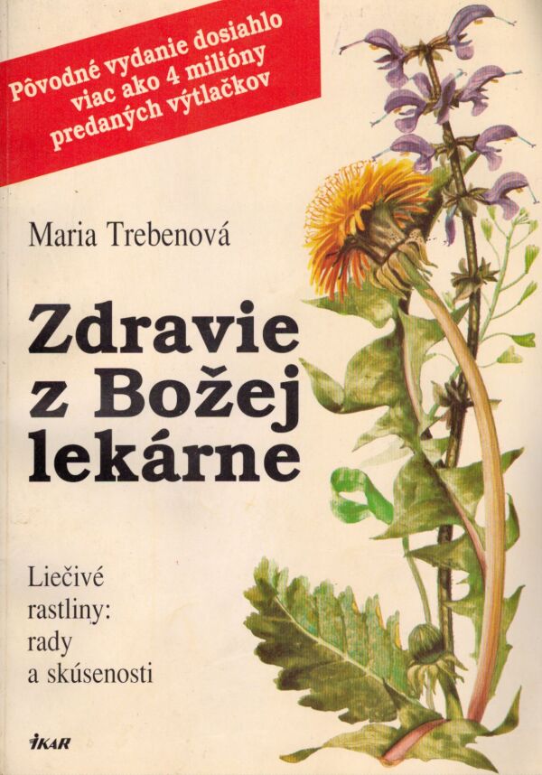 Maria Trebenová: ZDRAVIE Z BOŽEJ LEKÁRNE