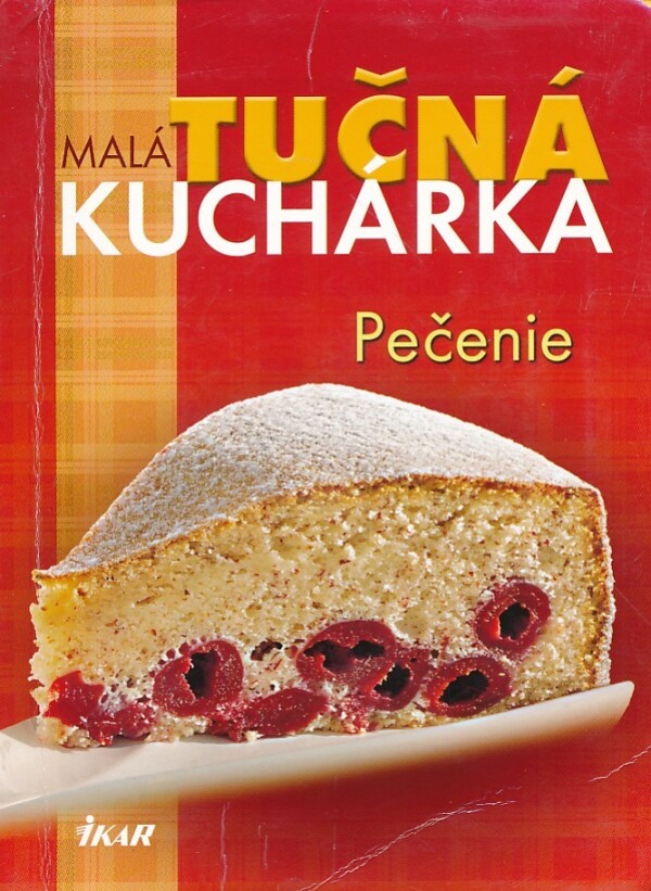 MALÁ TUČNÁ KUCHÁRKA - PEČENIE