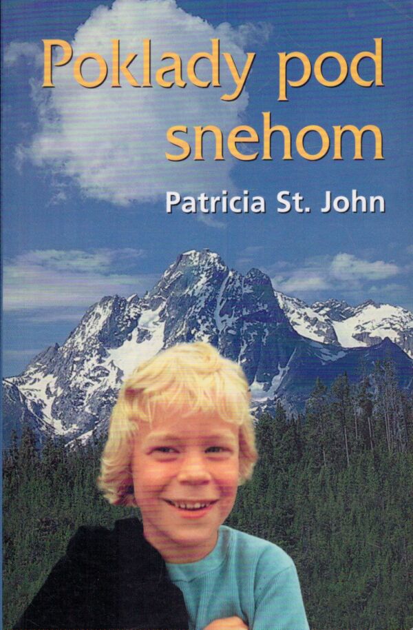Patricia St. John: POKLADY POD SNEHOM
