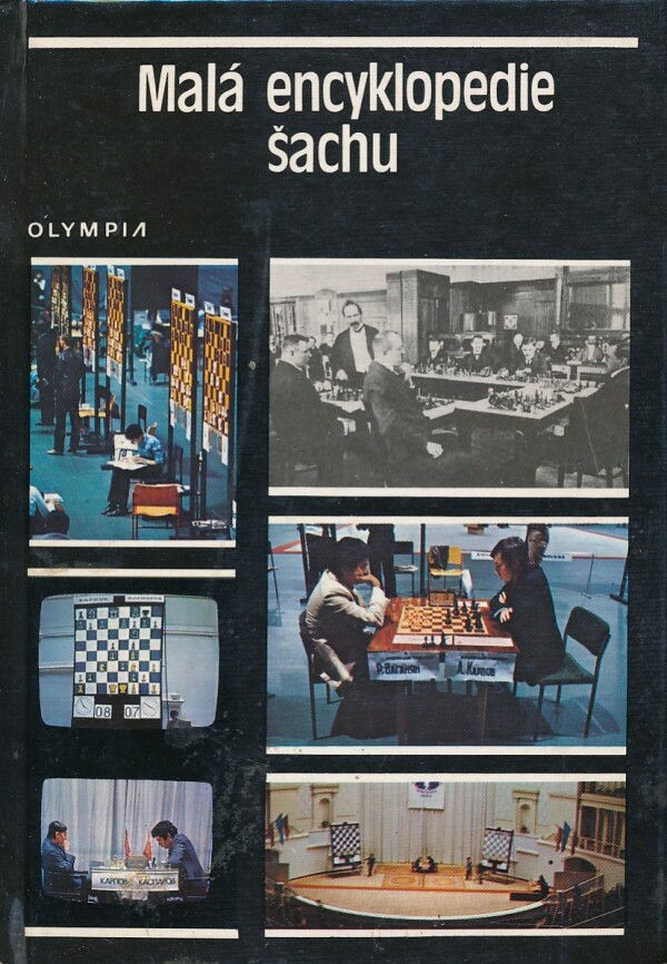 Jiří Veselý, Jan Kalendovský, Bedrich Formánek: MALÁ ENCYKLOPEDIE ŠACHU