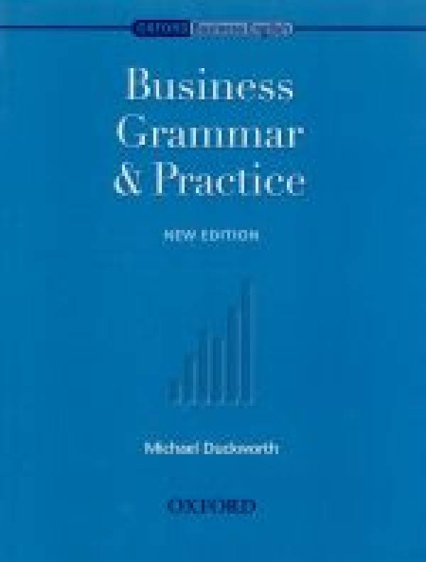 Michael Duckworth: BUSINESS GRAMMAR AND PRACTICE