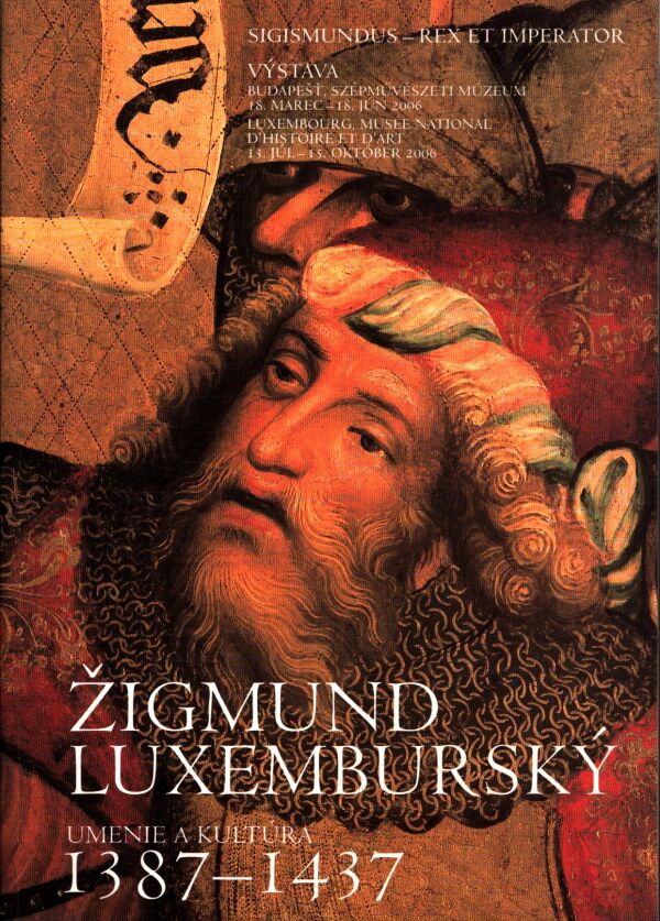 Szilárd Papp: ŽIGMUND LUXEMBURSKÝ