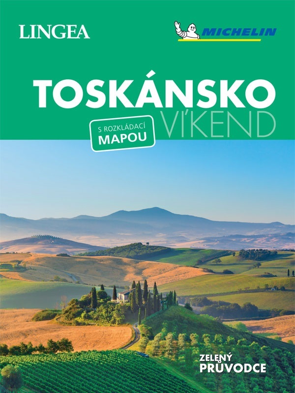 TOSKÁNSKO - VÍKEND