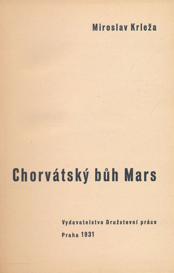 Miroslav Krleža: Chorvátsky bůh Mars