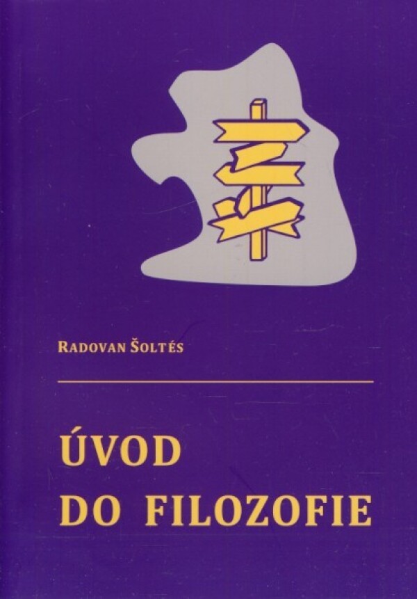 Radovan Šoltés: ÚVOD DO FILOZOFIE