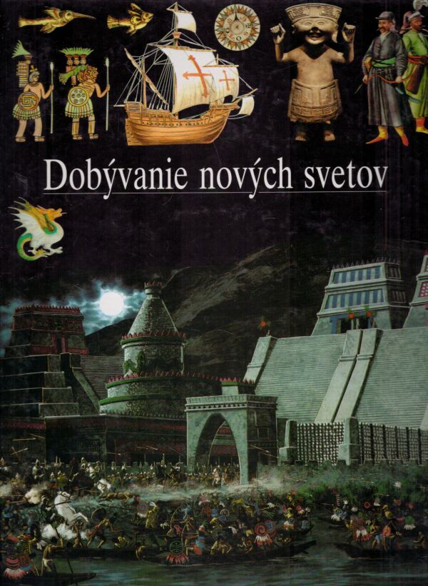 Thérése Bittar a kol.: DOBÝVANIE NOVÝCH SVETOV