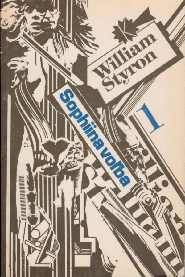 William Styron: SOPHIINA VOĽBA 1,2