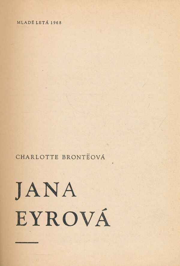 Charlotte Brontëová: Jana Eyrová