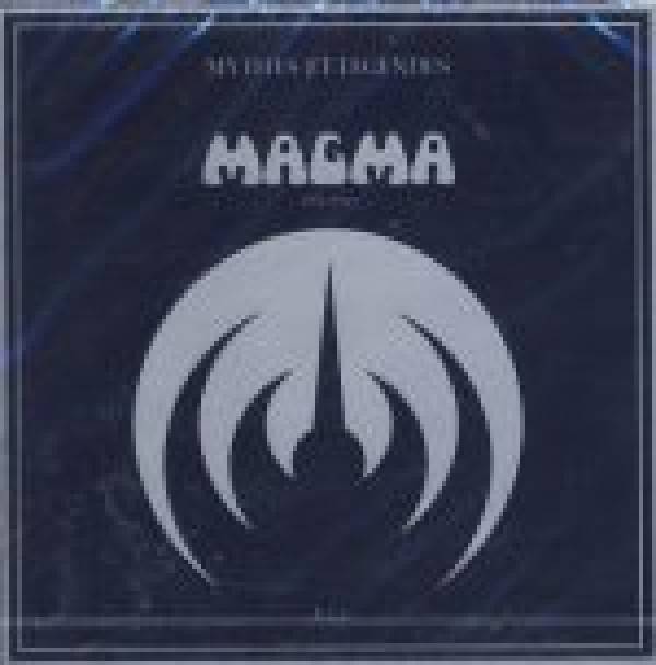 Magma: MYTHES ET LEGENDES