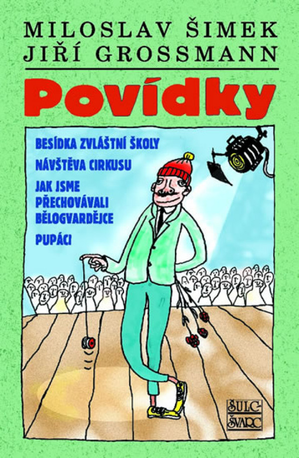 Miloslav Šimek, Jiří Grossmann: POVÍDKY