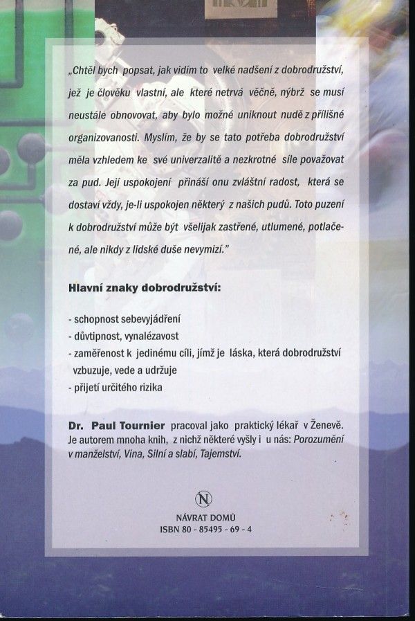 Paul Tournier: DOBRODRUŽSTVÍ ŽIVOTA