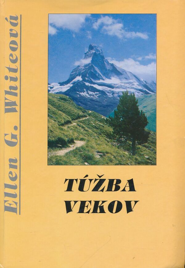 Ellen G. Whiteová: Túžba vekov