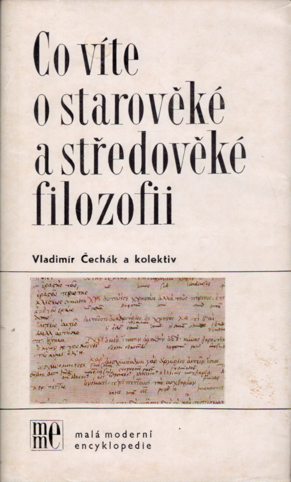 Vladimír Čechák: CO VÍTE O STAROVĚKÉ A STŘEDOVĚKÉ FILOZOFII