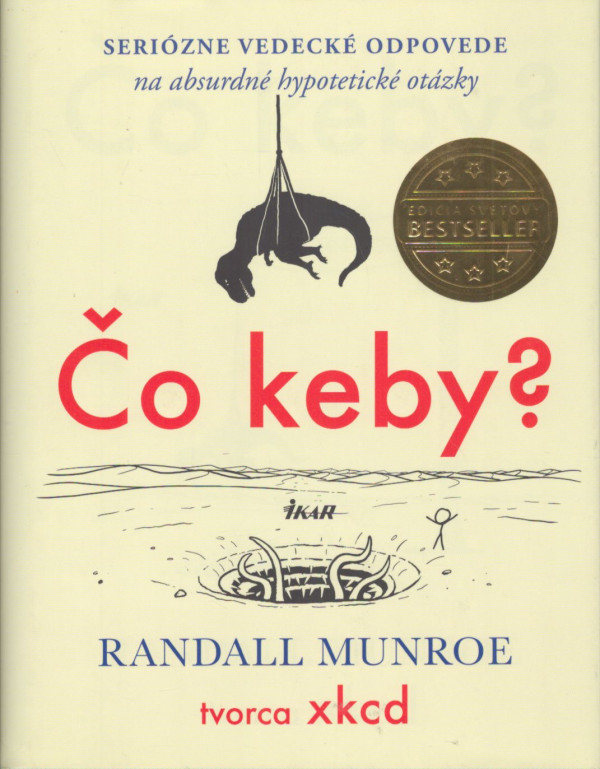 Randall Munroe: ČO KEBY?