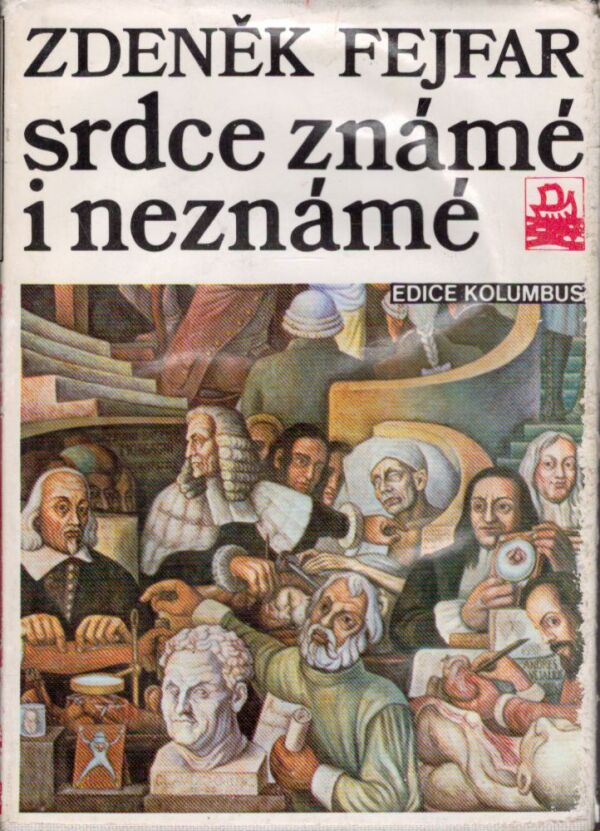 Zdeněk Fejfar: SRDCE ZNÁMÉ I NEZNÁMÉ