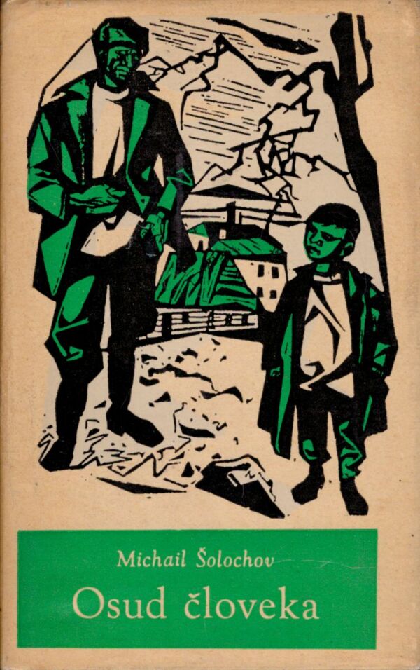 Michail Šolochov: OSUD ČLOVEKA
