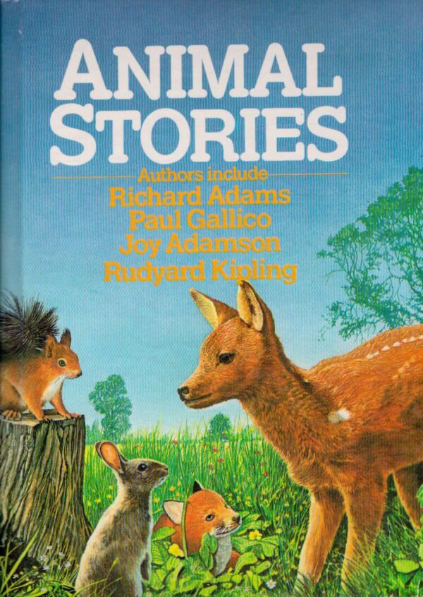 Richard Adams, Paul Gallico, Joy Adamson, Rudyard Kipling: ANIMAL STORIES