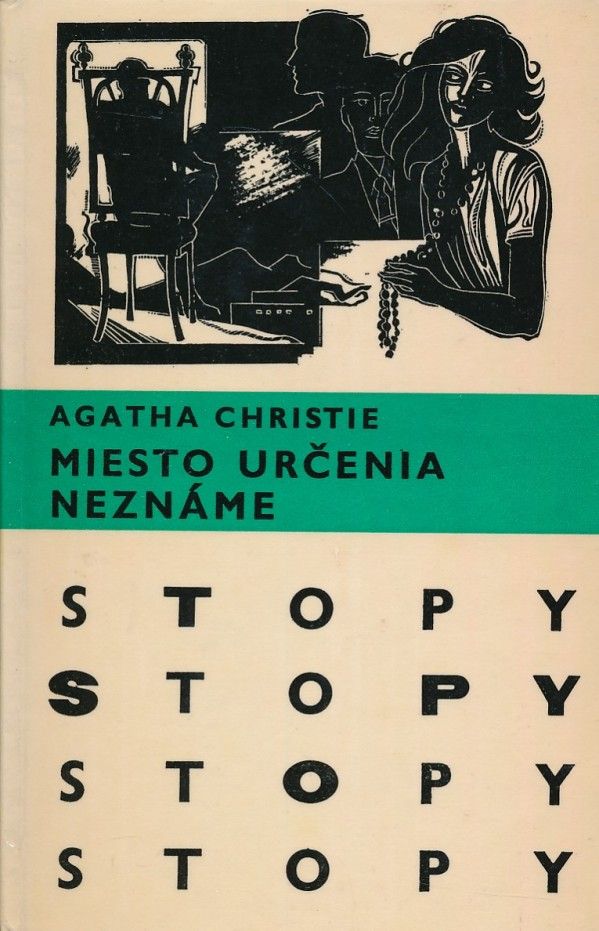 Agatha Christie: MIESTO URČENIA NEZNÁME